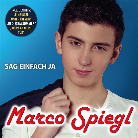 Marco Spiegl 2015 - Sag Einfach Ja - Front.jpg