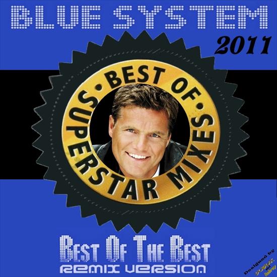  BLUE SYSTEM - Best of the best remix 2011 - Blue System - Best of the best Remix Version 2011.jpg