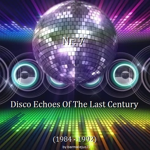 VA - Disco Echoes Of The Last Century Nr. 7 - front.jpg