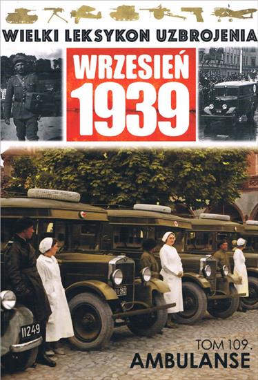 101-120 - Wielki Leksykon Uzbrojenia. Wrzesień 1939 109 - Ambulanse.jpg