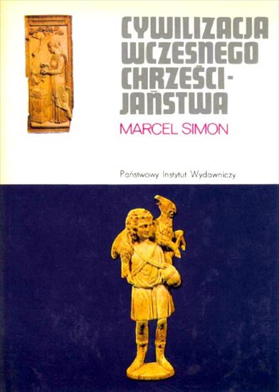 Rodowody cywilizacji - Simon M. - Cywilizacja wczesnego chrześcijaństwa.JPG