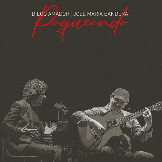 Diego Amador  Jos Mara Jose Maria Bandera - Paqueando - 2024 - folder.jpg